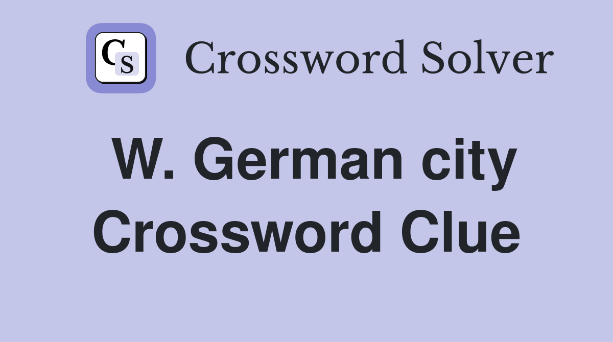 W. German city Crossword Clue
