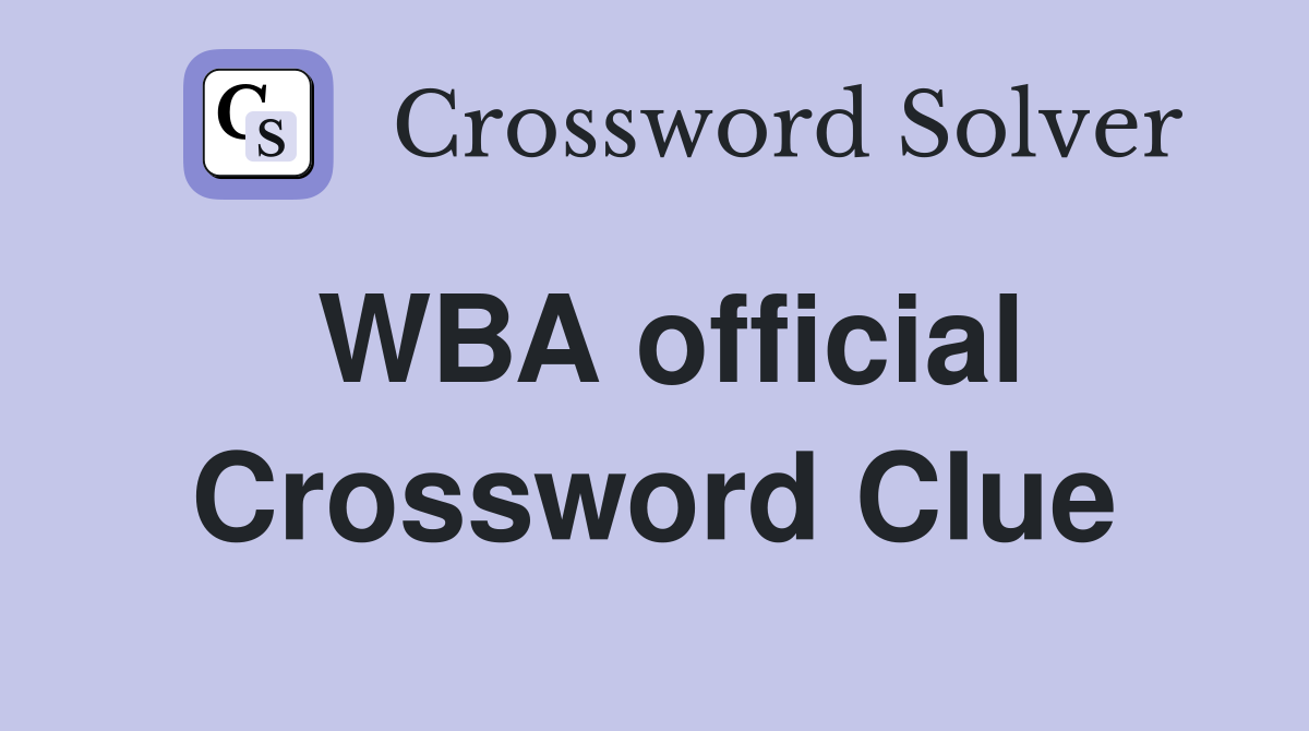 WBA official Crossword Clue
