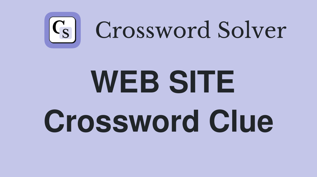 WEB SITE Crossword Clue