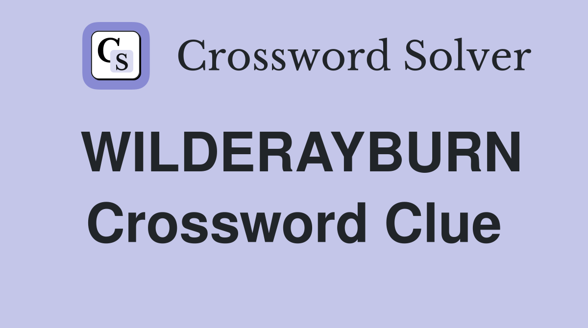 WILDERAYBURN Crossword Clue