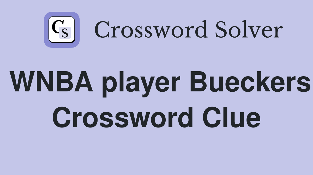 WNBA player Bueckers Crossword Clue