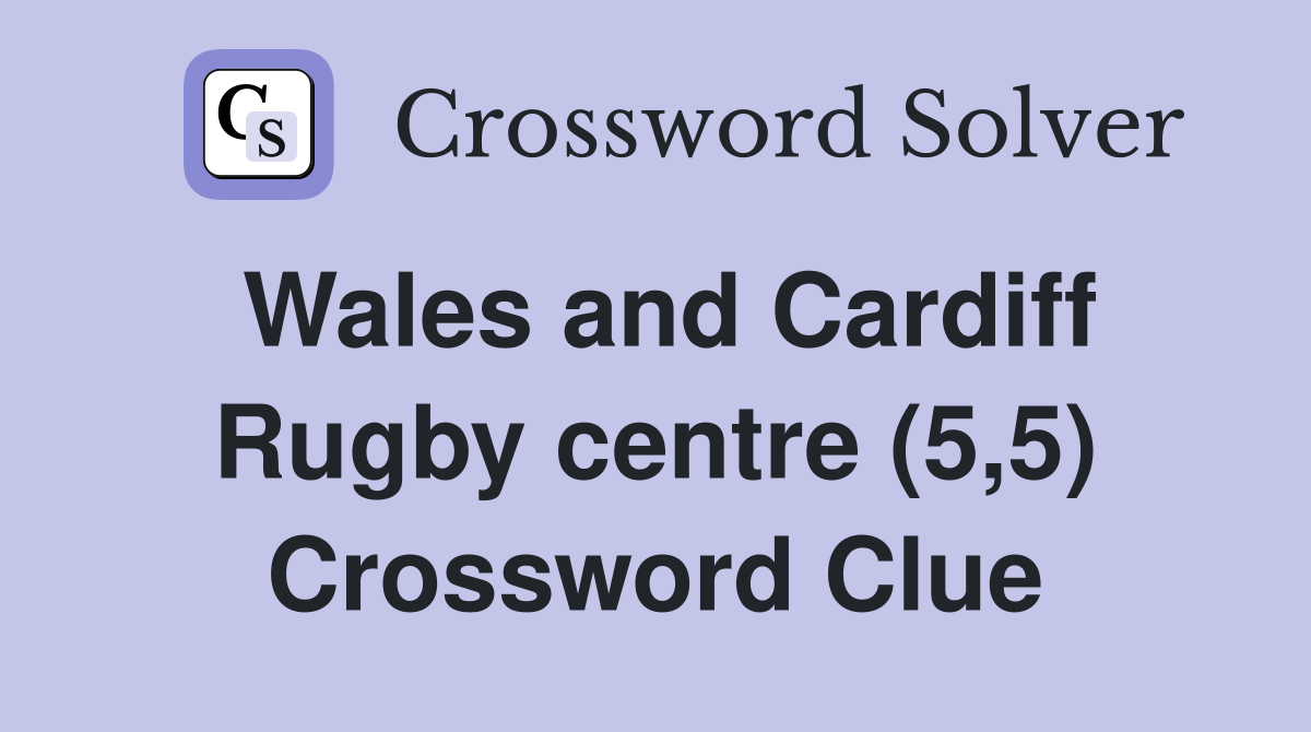 Wales and Cardiff Rugby centre (5,5) Crossword Clue