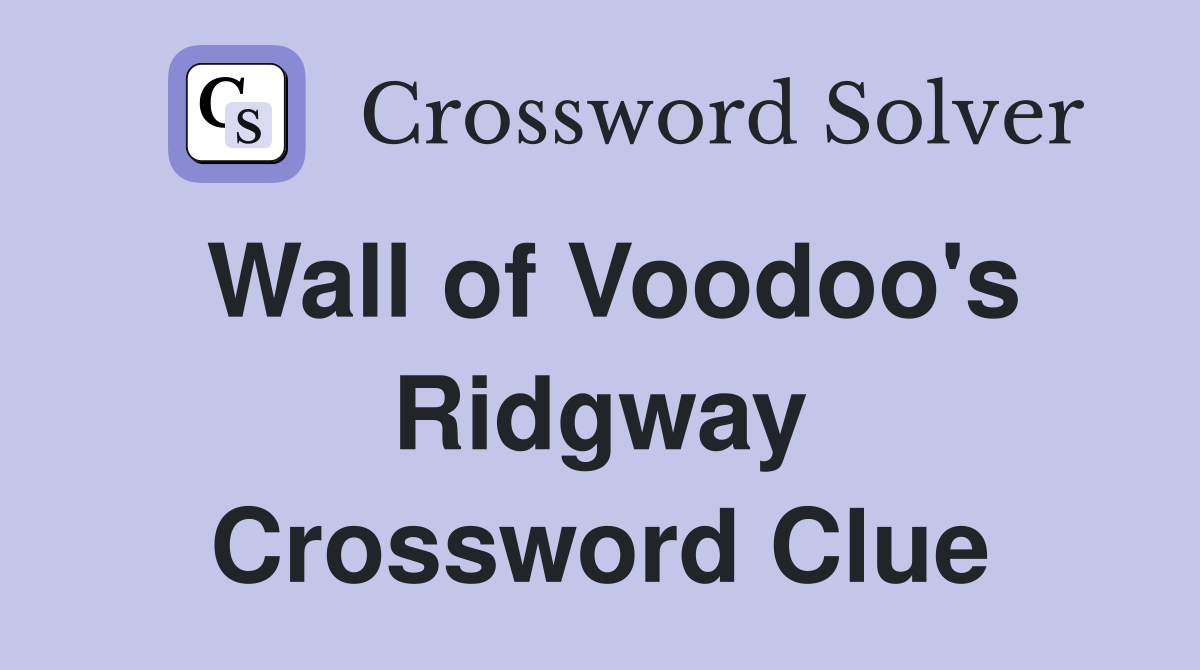 Wall of Voodoo's Ridgway Crossword Clue