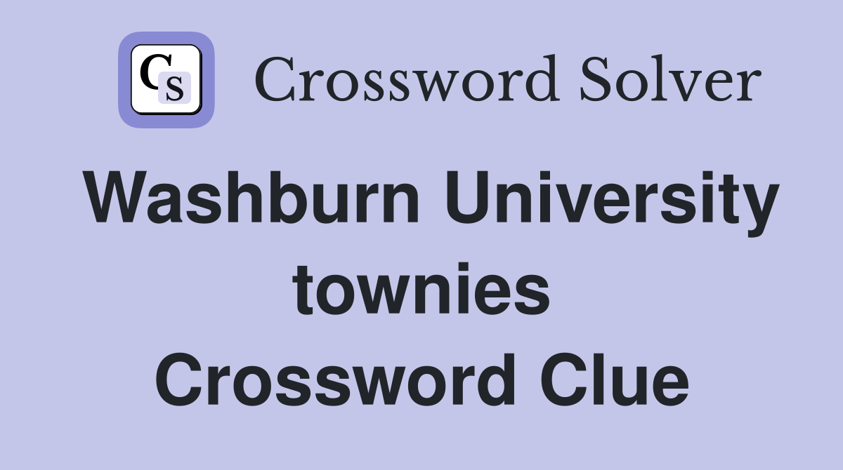 Washburn University townies Crossword Clue