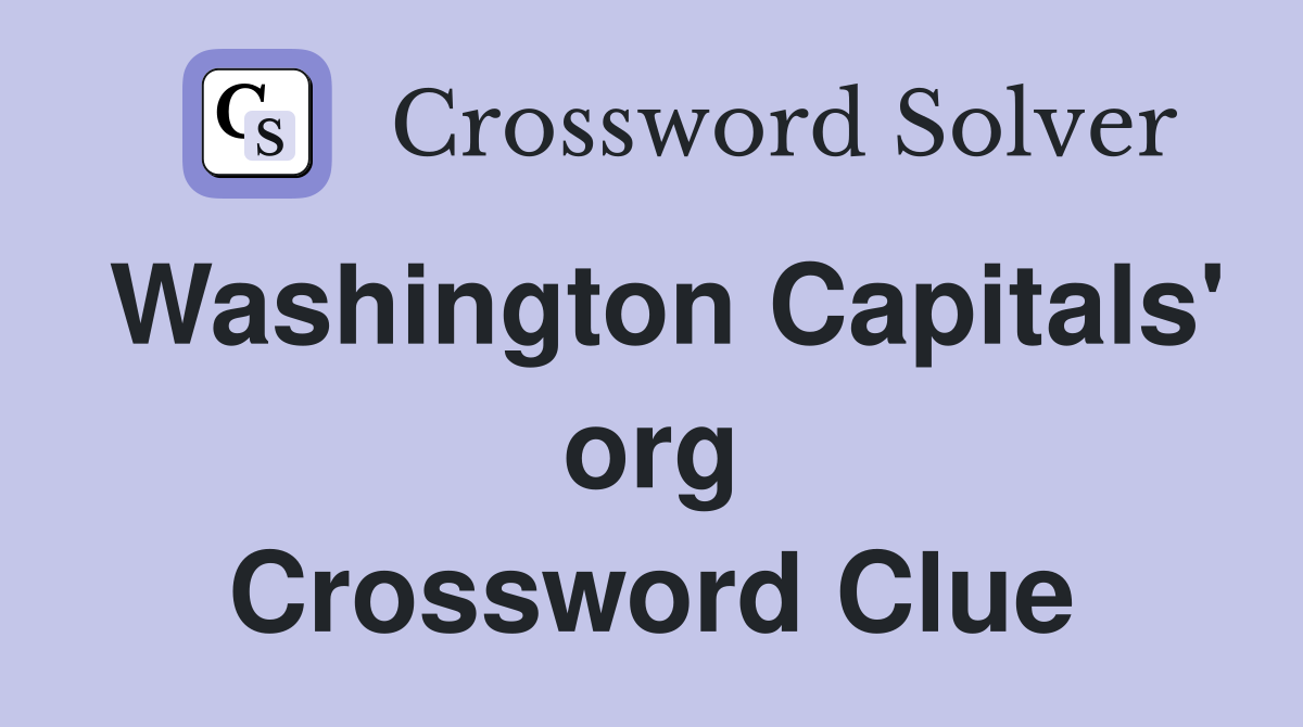 Washington Capitals' org Crossword Clue