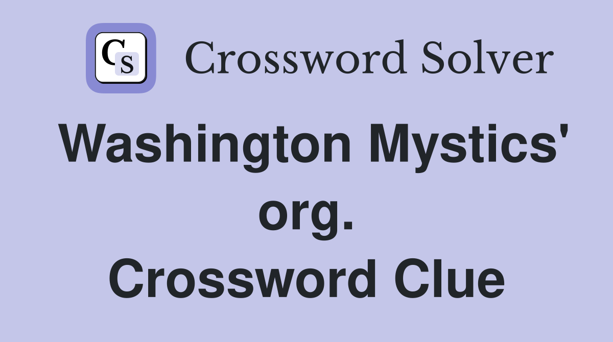 Washington Mystics' org. Crossword Clue
