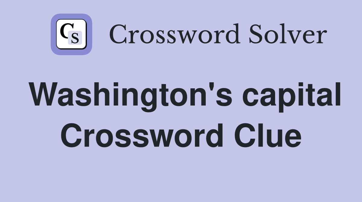 Washington's capital Crossword Clue