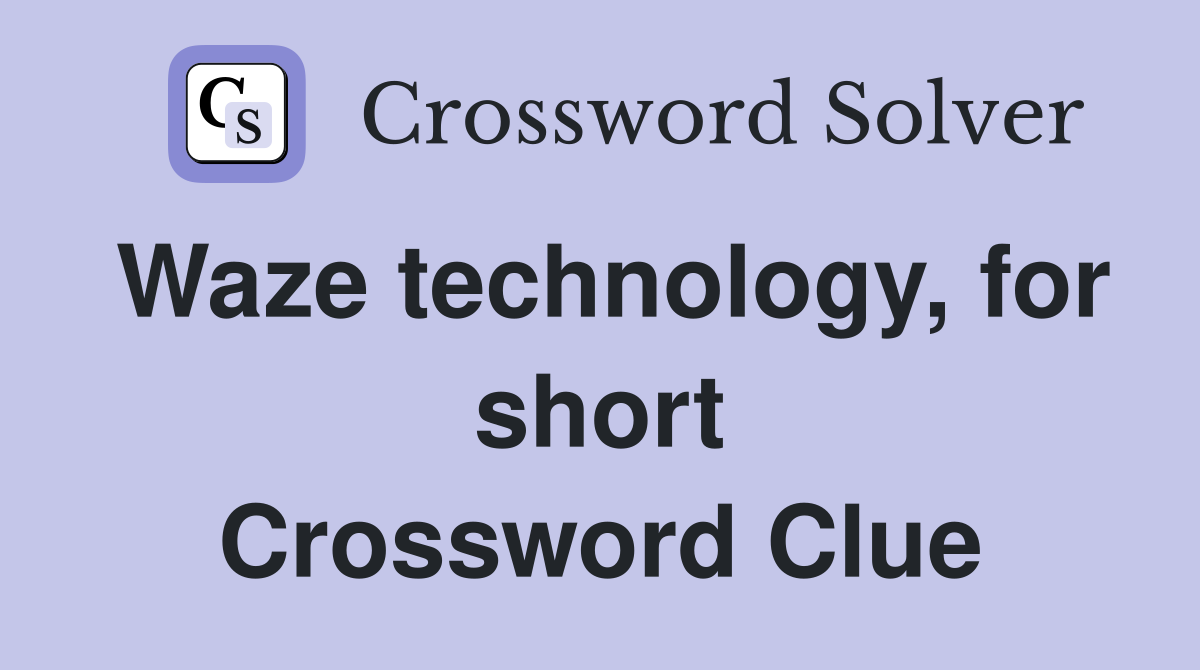 Waze Technology Crossword 