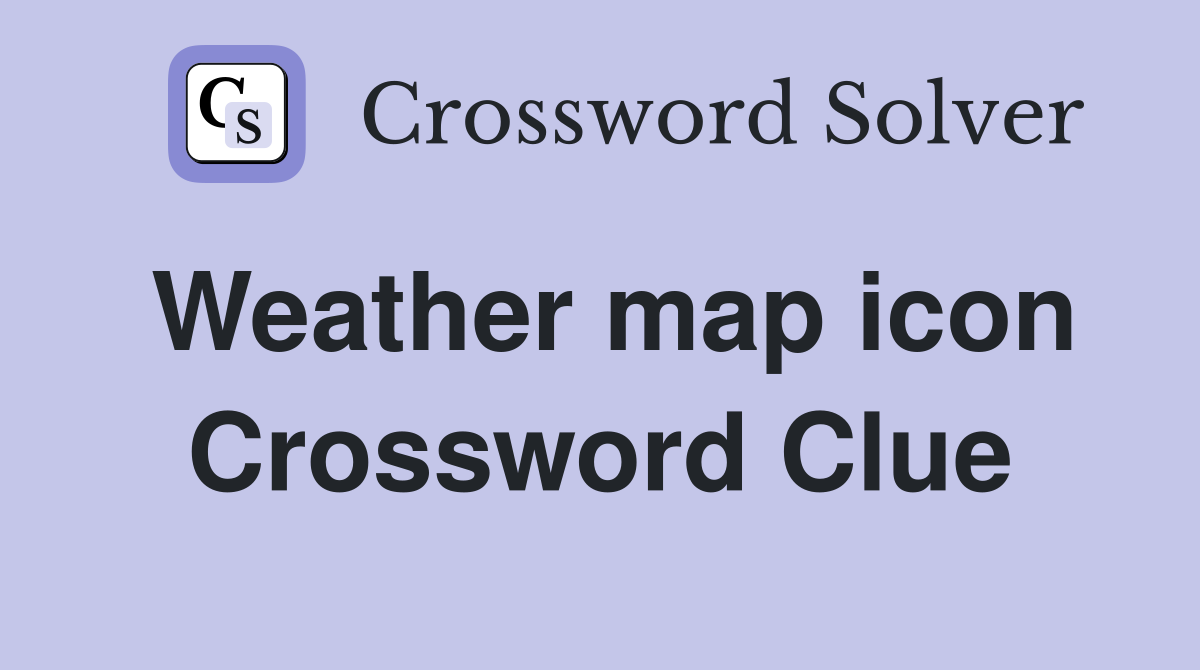 Weather map icon Crossword Clue