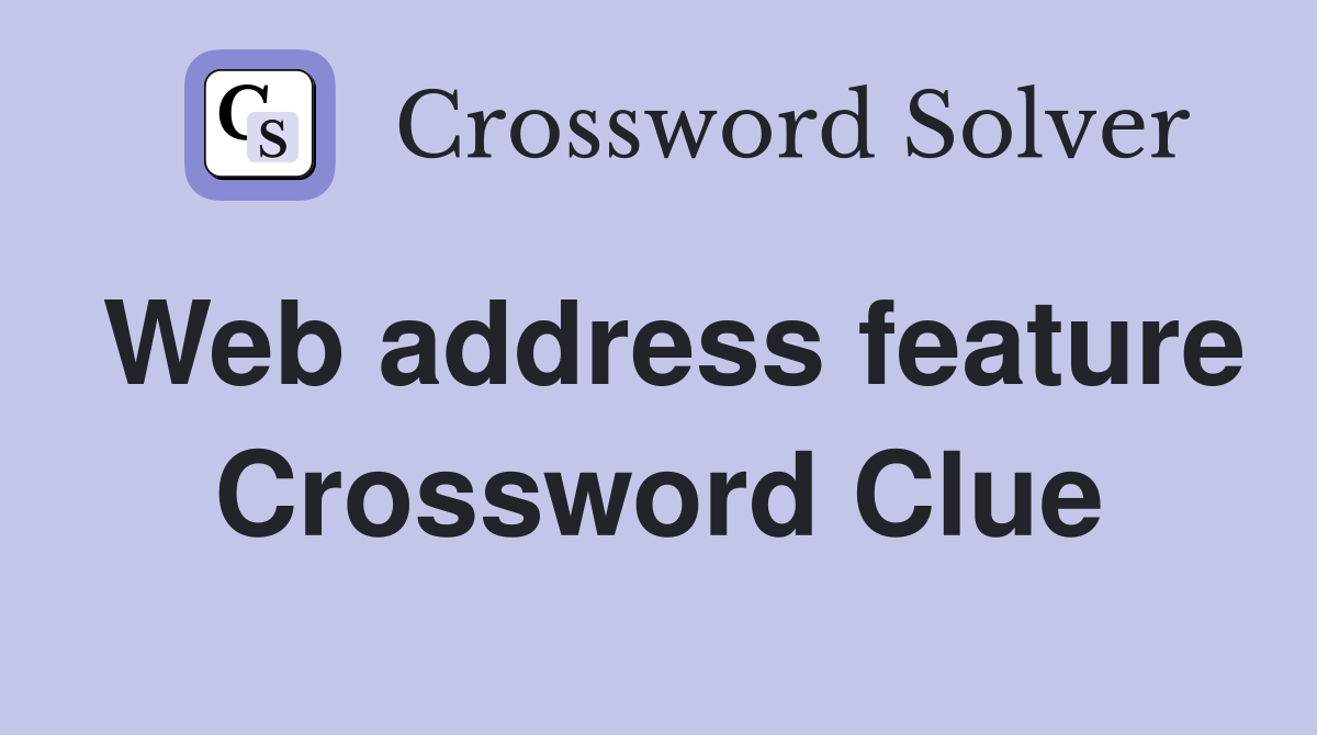 Web address feature Crossword Clue