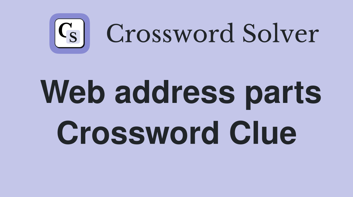 Web address parts Crossword Clue