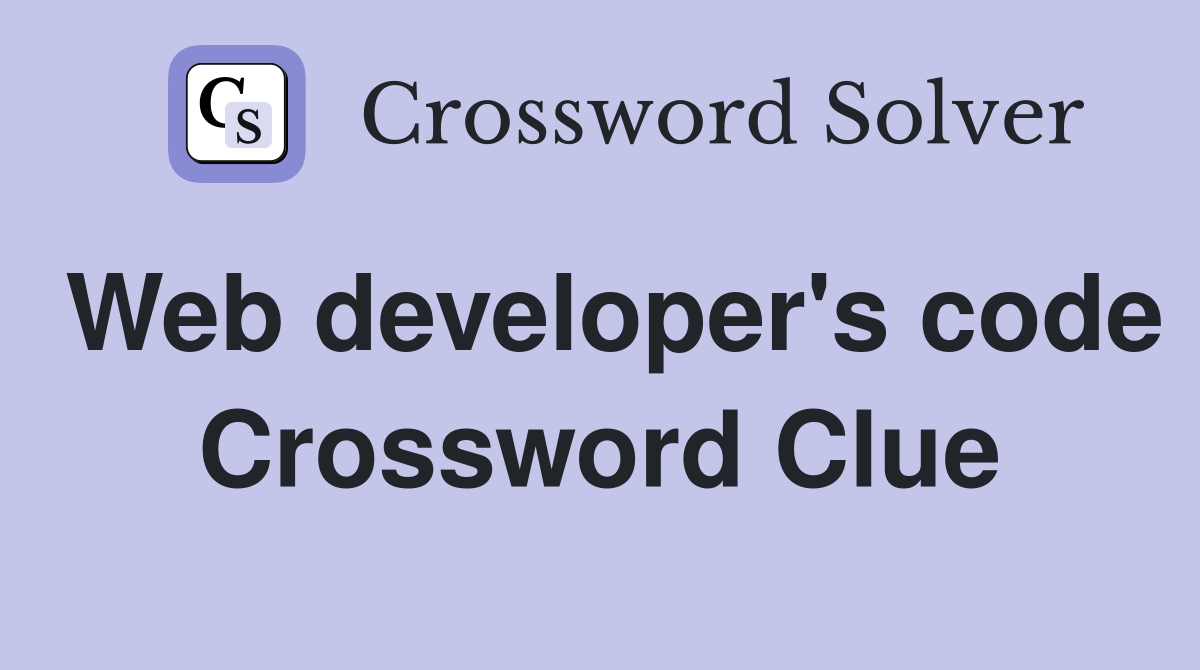 Web developer's code Crossword Clue