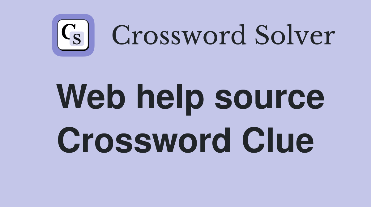 Web help source Crossword Clue