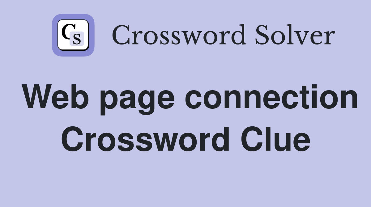 Web page connection Crossword Clue