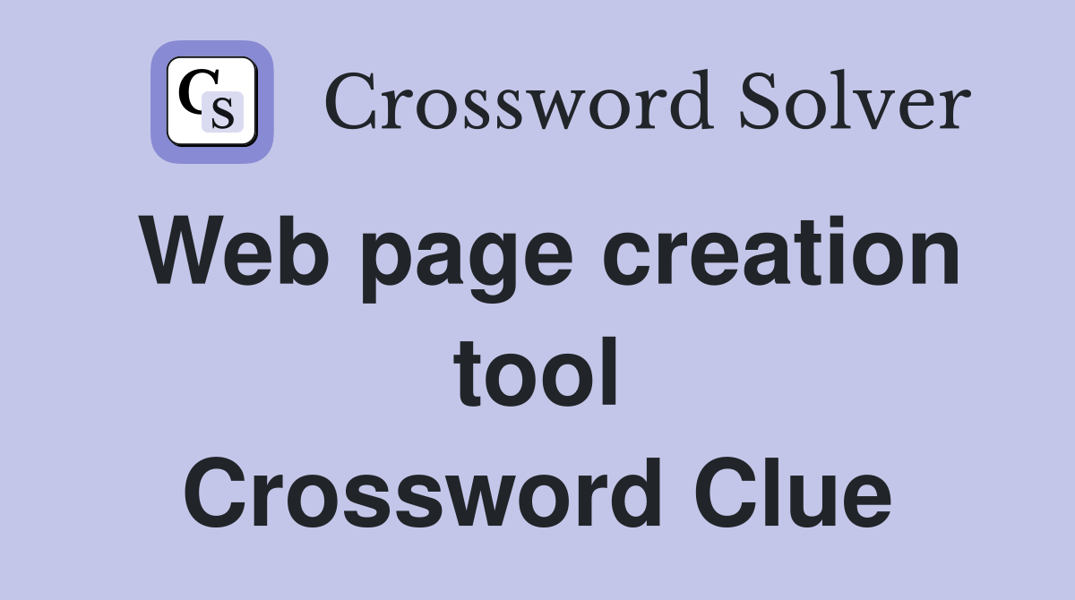 Web page creation tool Crossword Clue