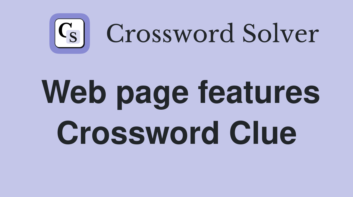 Web page features Crossword Clue