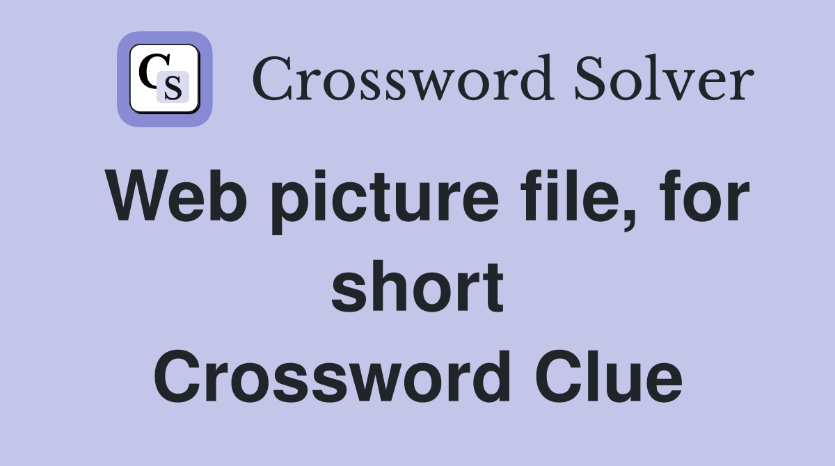 Web picture file, for short Crossword Clue