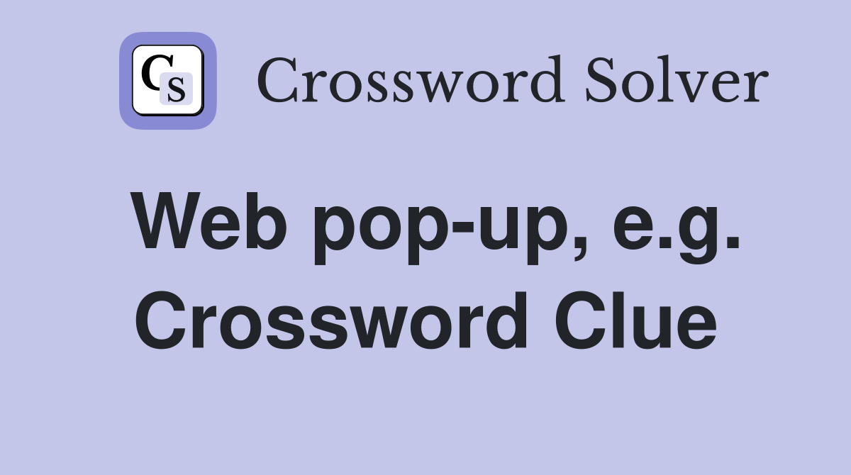 Web pop-up, e.g. Crossword Clue