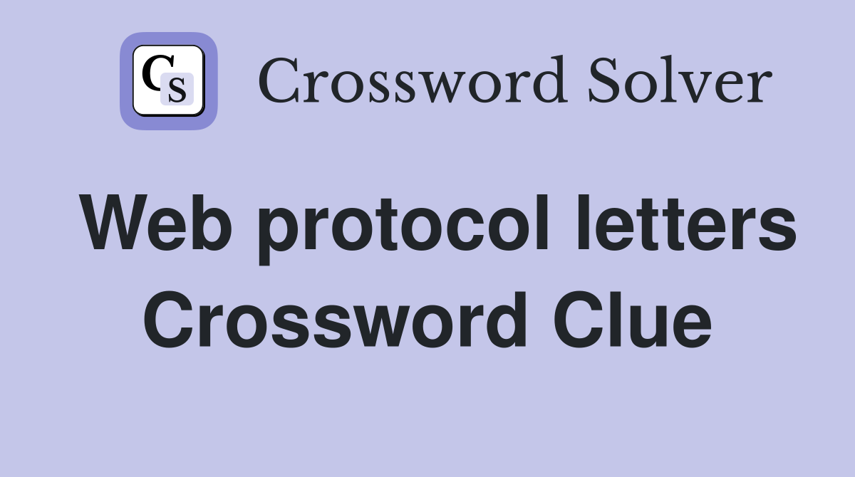 Web protocol letters Crossword Clue