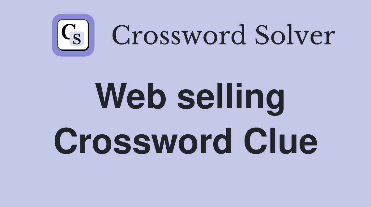 Web selling Crossword Clue