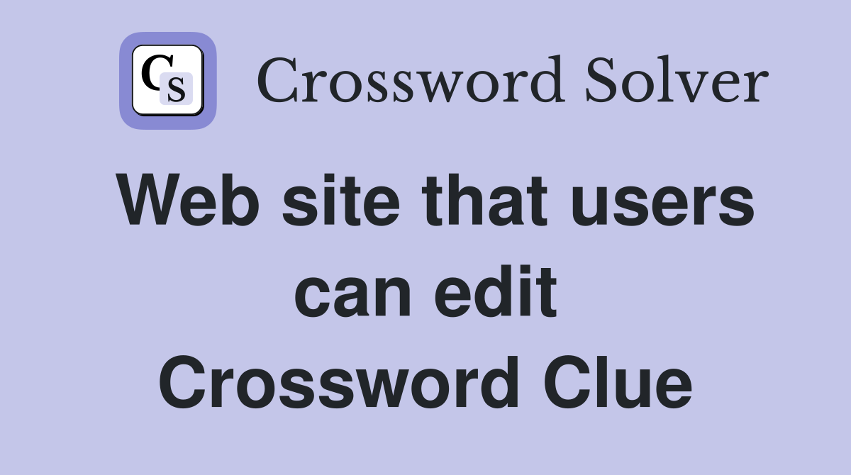 Web site that users can edit Crossword Clue