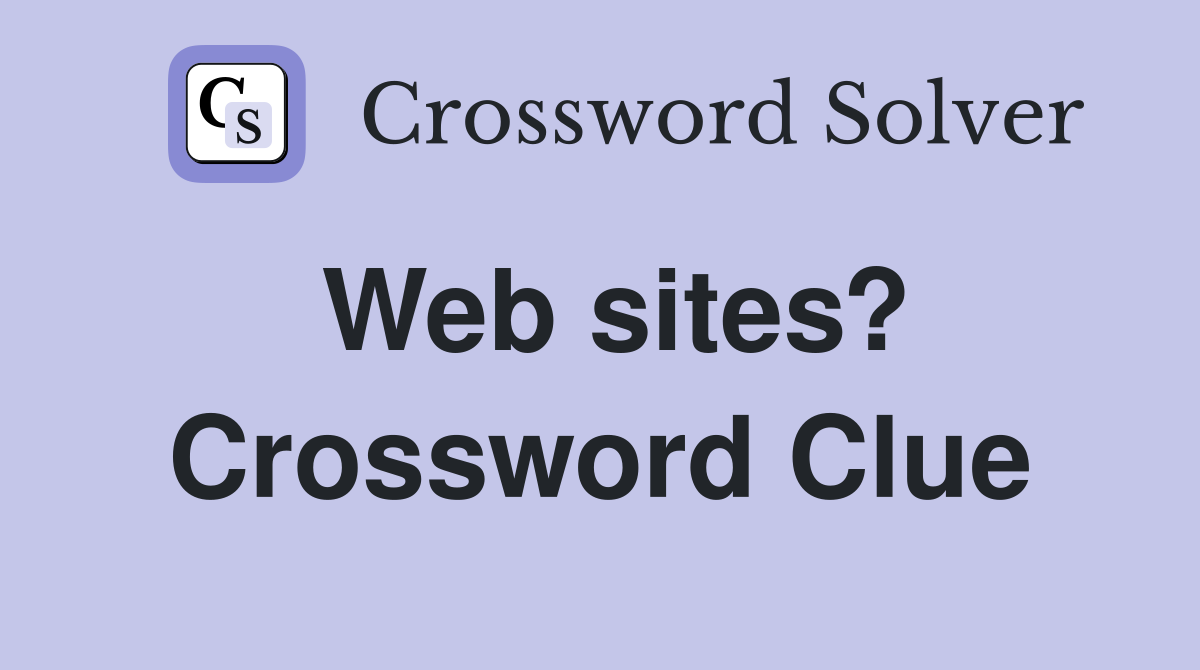 Web sites? Crossword Clue