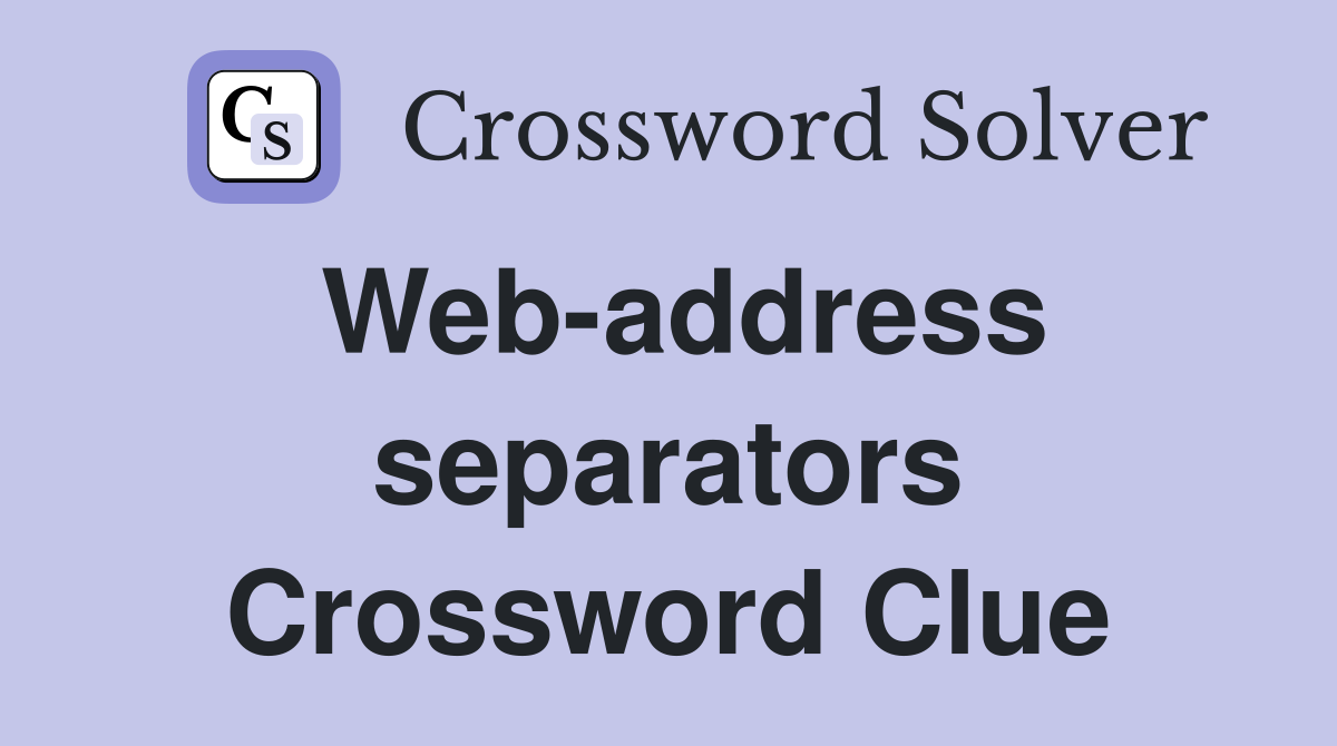 Web-address separators Crossword Clue