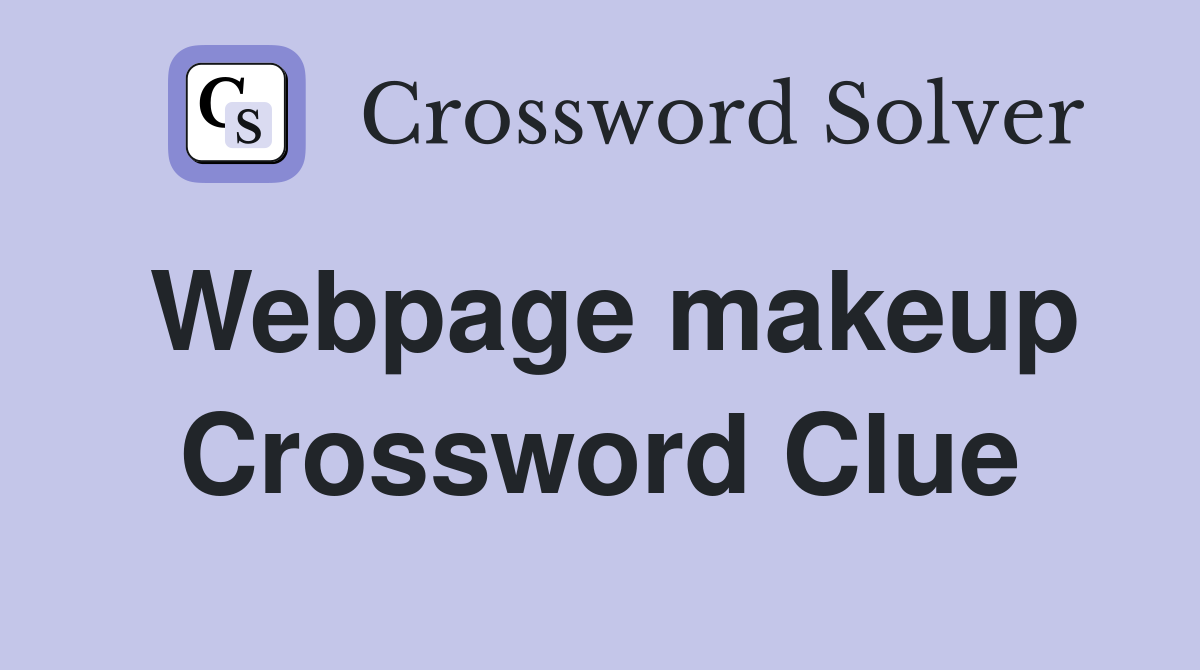 Webpage makeup Crossword Clue