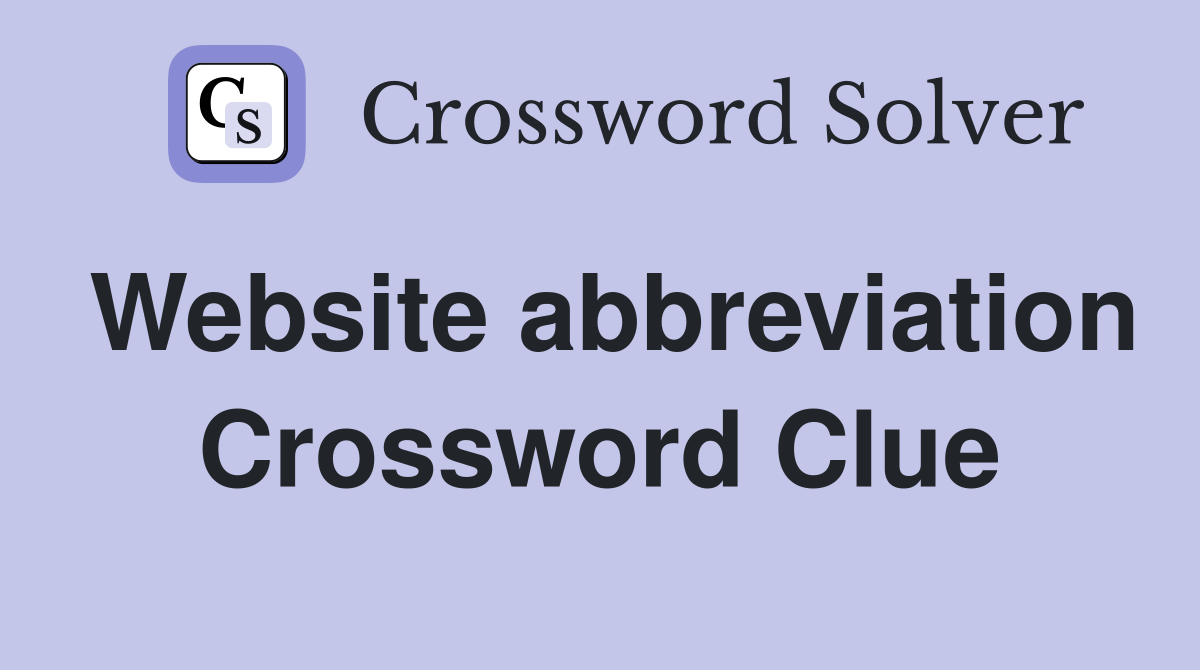 Website abbreviation Crossword Clue