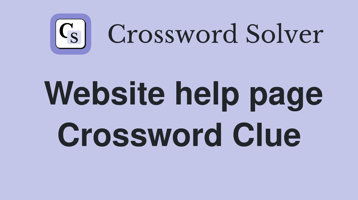 Website help page Crossword Clue
