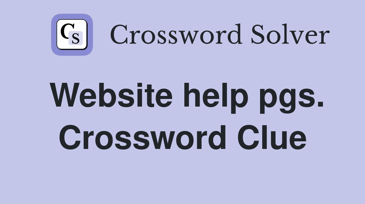 Website help pgs. Crossword Clue
