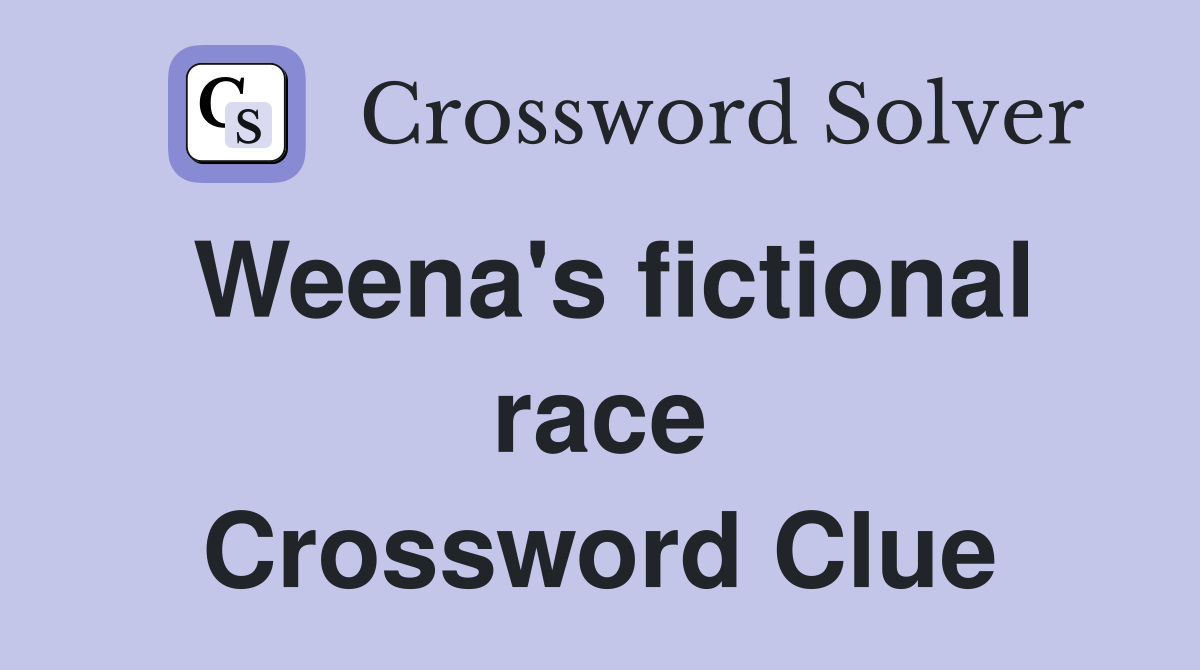 Weena's fictional race Crossword Clue