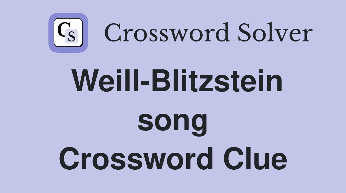 Weill-Blitzstein song Crossword Clue