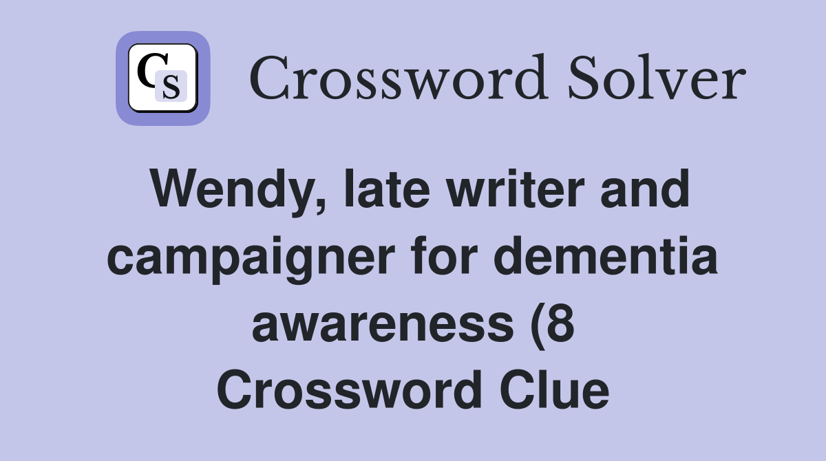 Wendy late writer and campaigner for dementia awareness (8 Wendy late writer and campaigner for dementia awareness (8