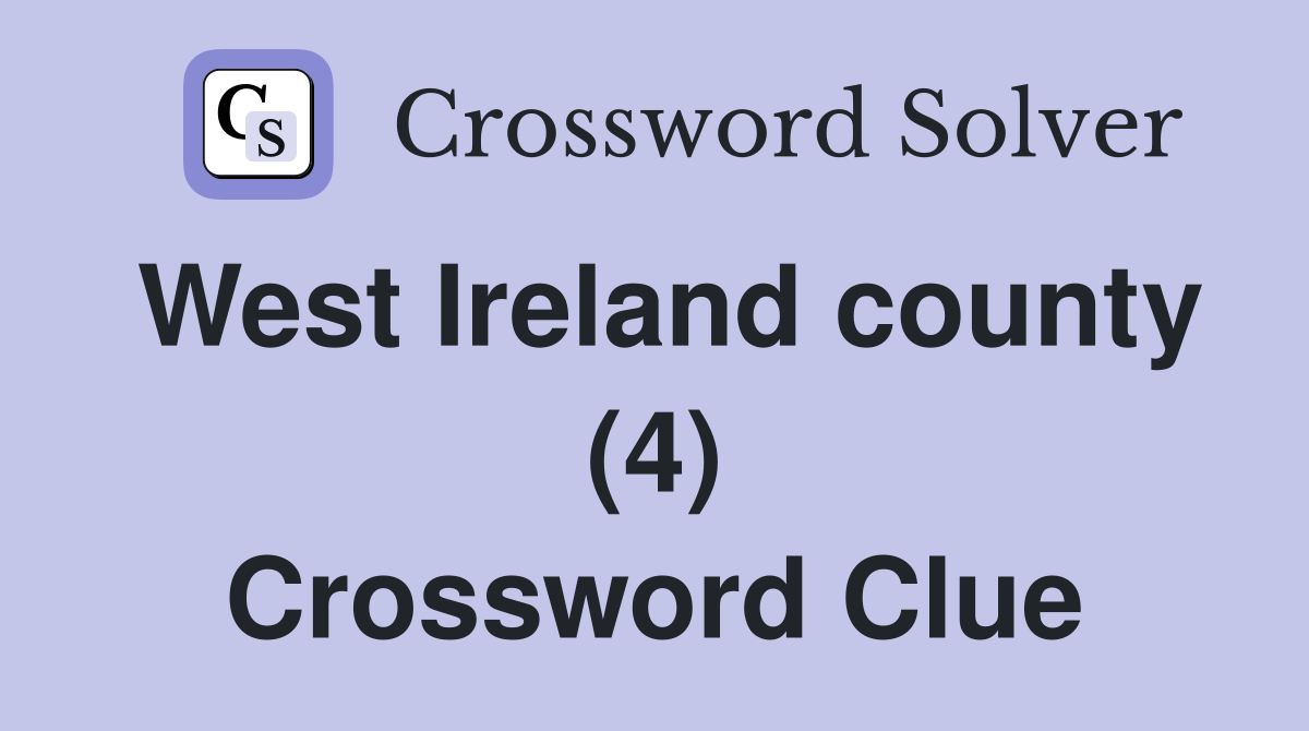 West Ireland county (4) Crossword Clue