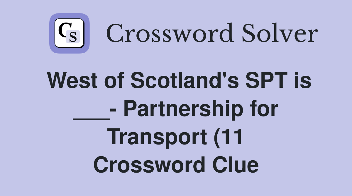 West of Scotland #39 s SPT is Partnership for Transport (11 West of Scotland #39 s SPT is Partnership for Transport (11
