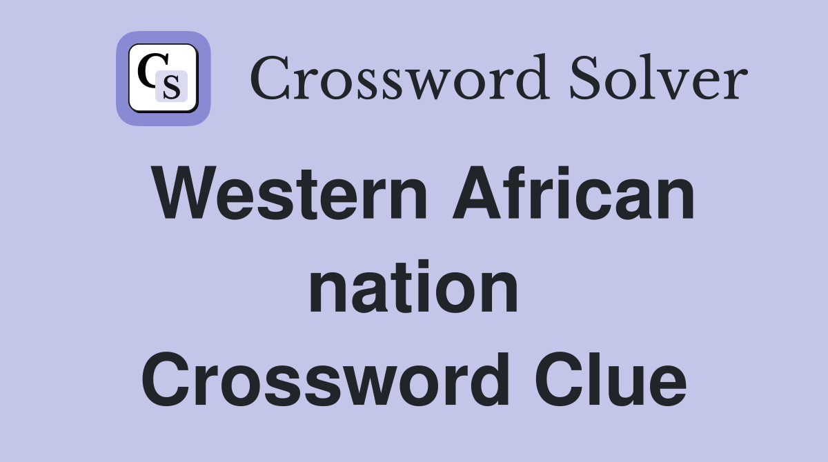 Western African nation Crossword Clue