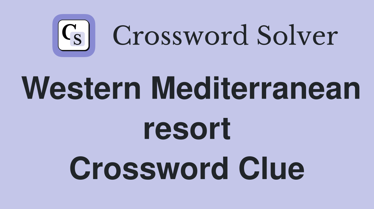 Western Mediterranean resort Crossword Clue