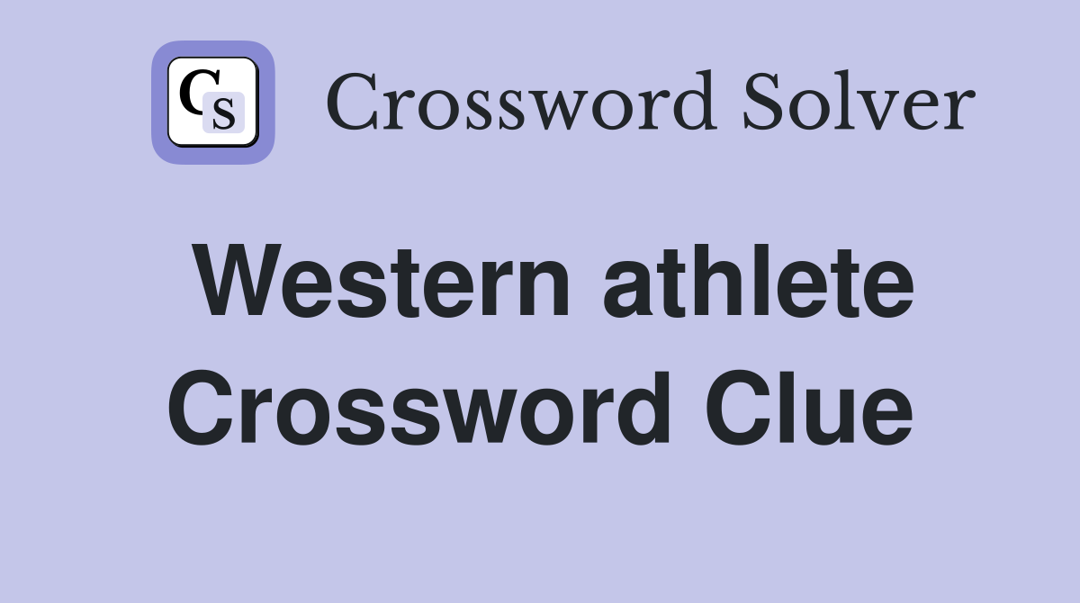 Western athlete Crossword Clue