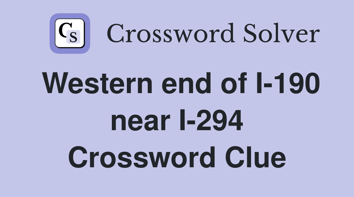 Western end of I-190 near I-294 Crossword Clue
