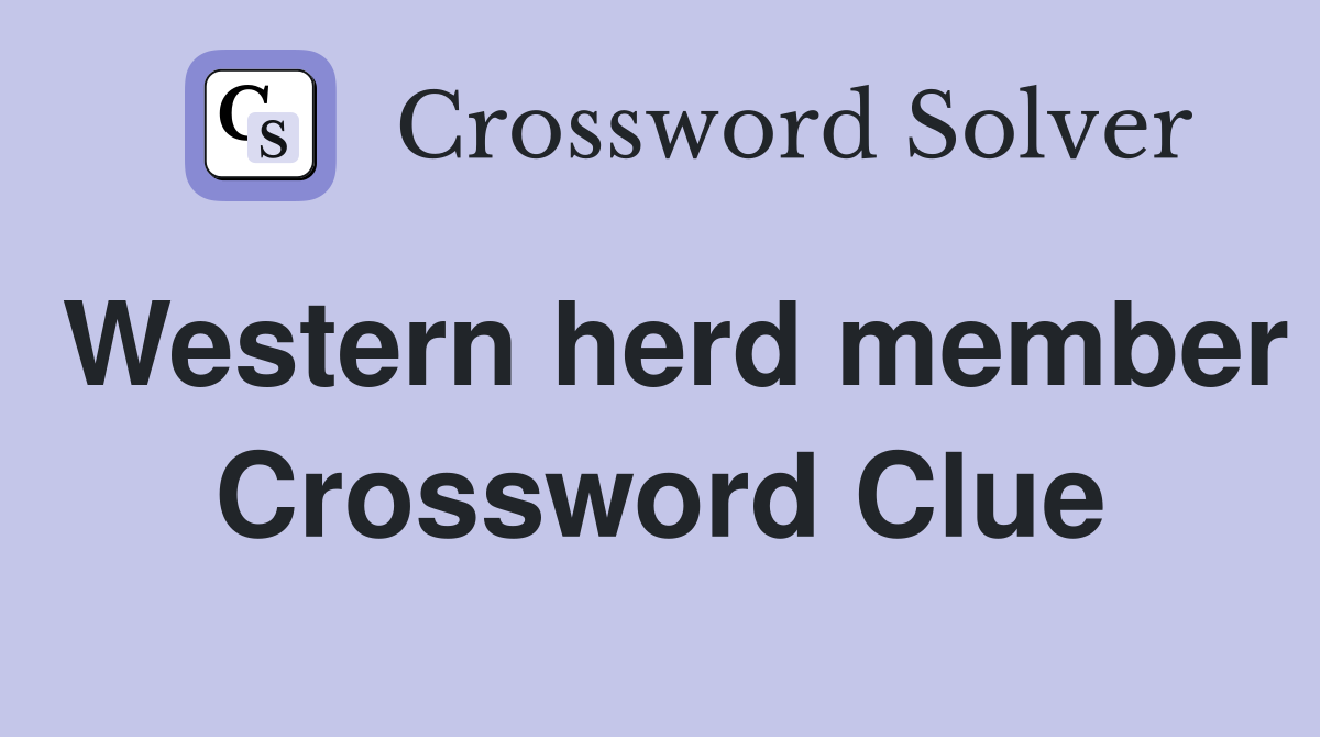 Western herd member Crossword Clue