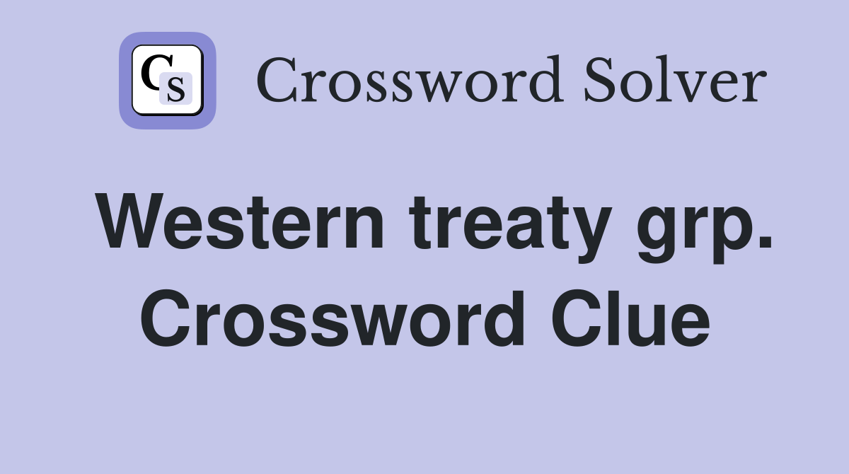 Western treaty grp. Crossword Clue