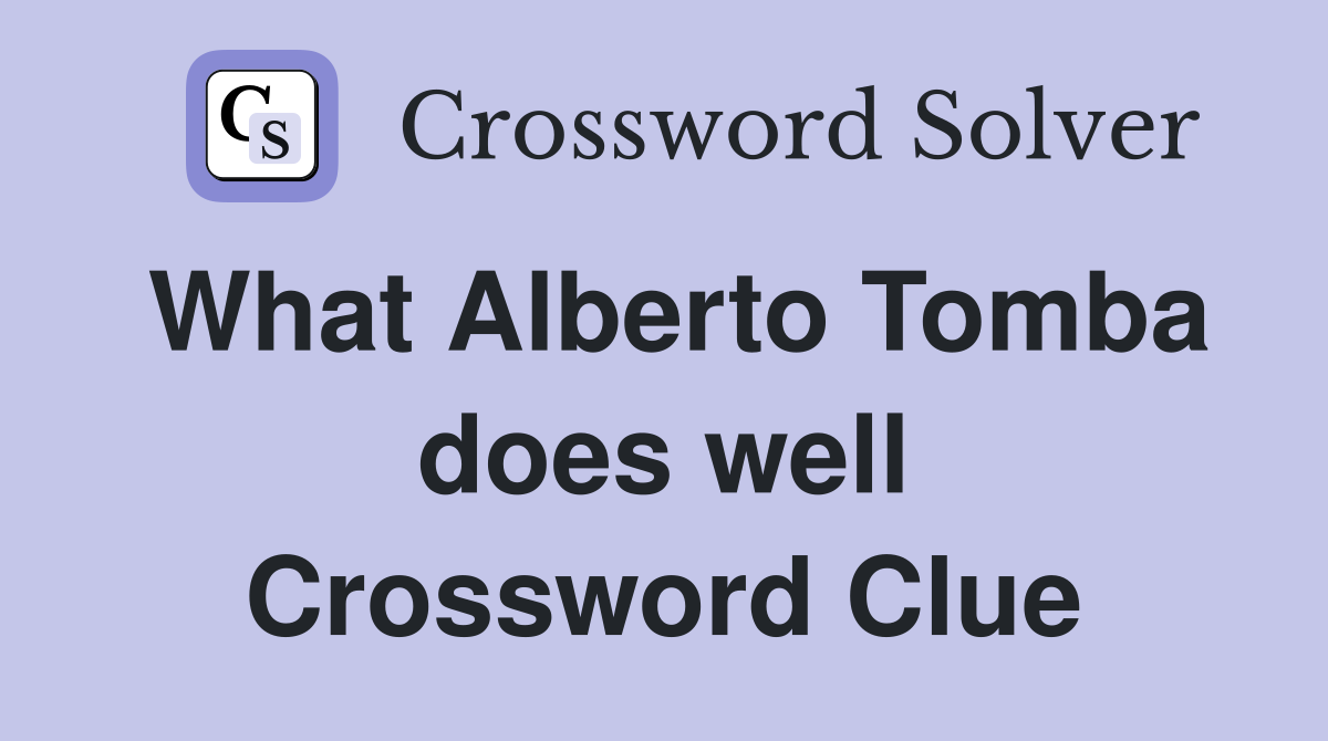 What Alberto Tomba does well Crossword Clue
