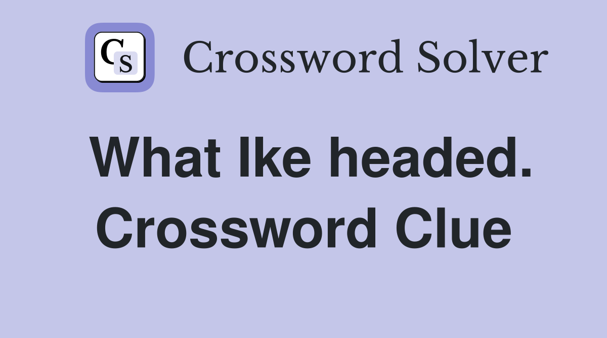 What Ike headed. Crossword Clue
