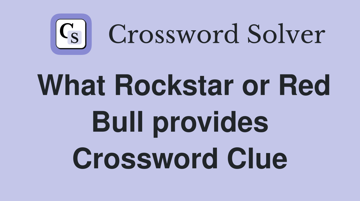 What Rockstar or Red Bull provides Crossword Clue