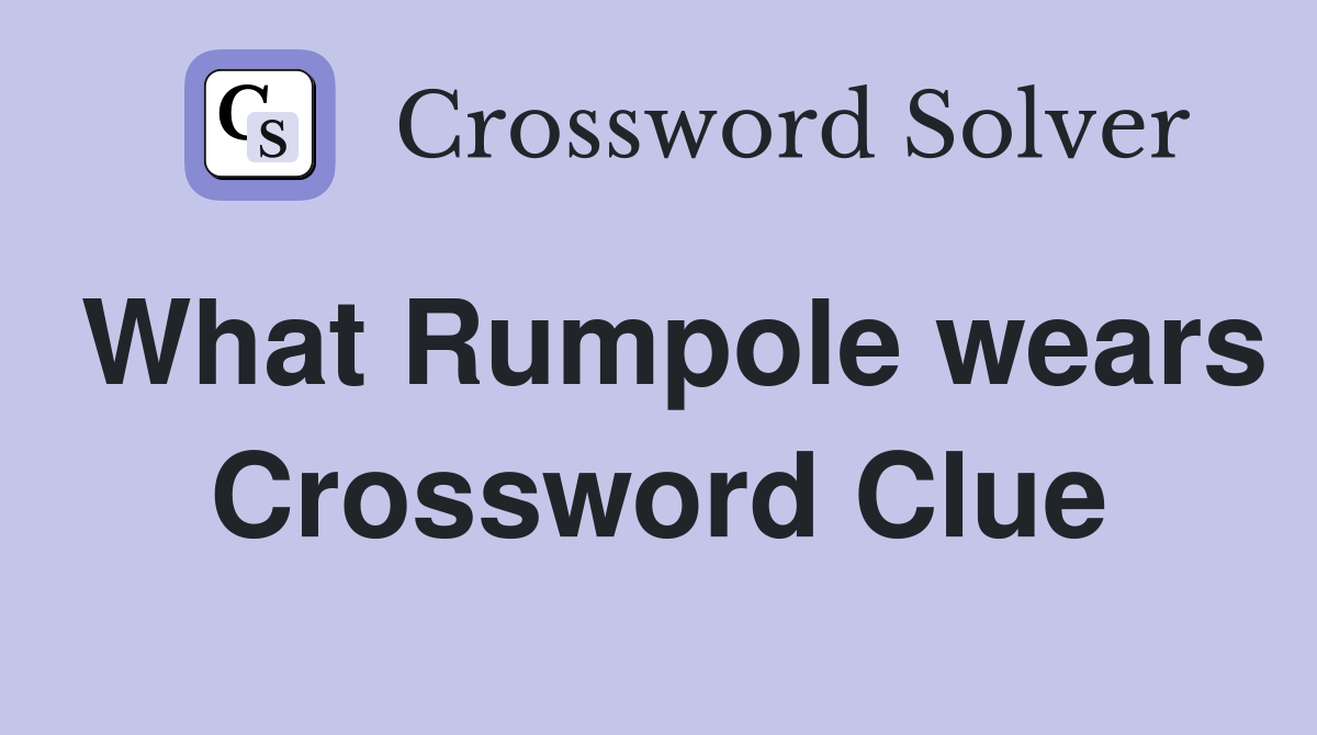 What Rumpole wears Crossword Clue