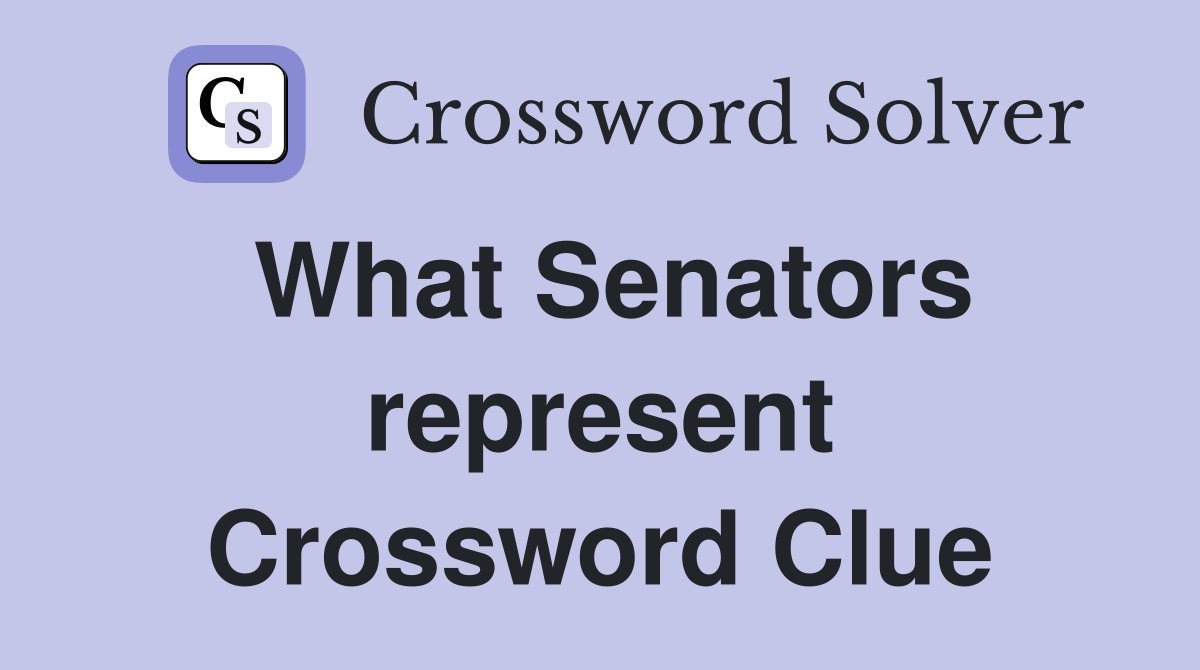 What Senators represent Crossword Clue