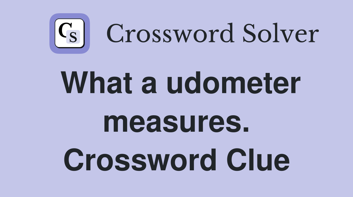 What a udometer measures. Crossword Clue