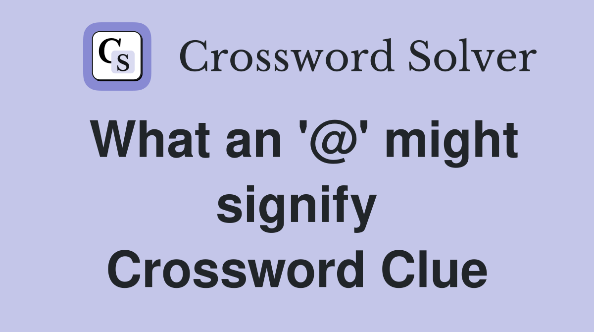 What an '@' might signify Crossword Clue