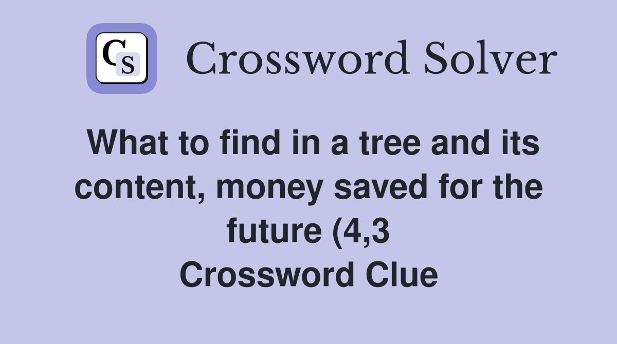 What to find in a tree and its content money saved for the future (4 3 What to find in a tree and its content money saved for the future (4 3